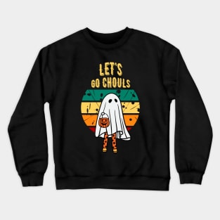 Let's Go Ghouls Crewneck Sweatshirt